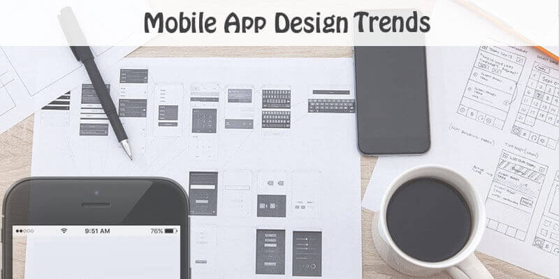 Top Mobile App Design Trends in 2017