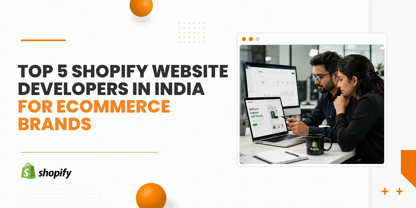 Top 5 Shopify Website Developers in India for Ecommerce Brands