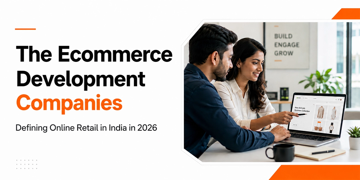 Ecommerce Development Companies in India 2026