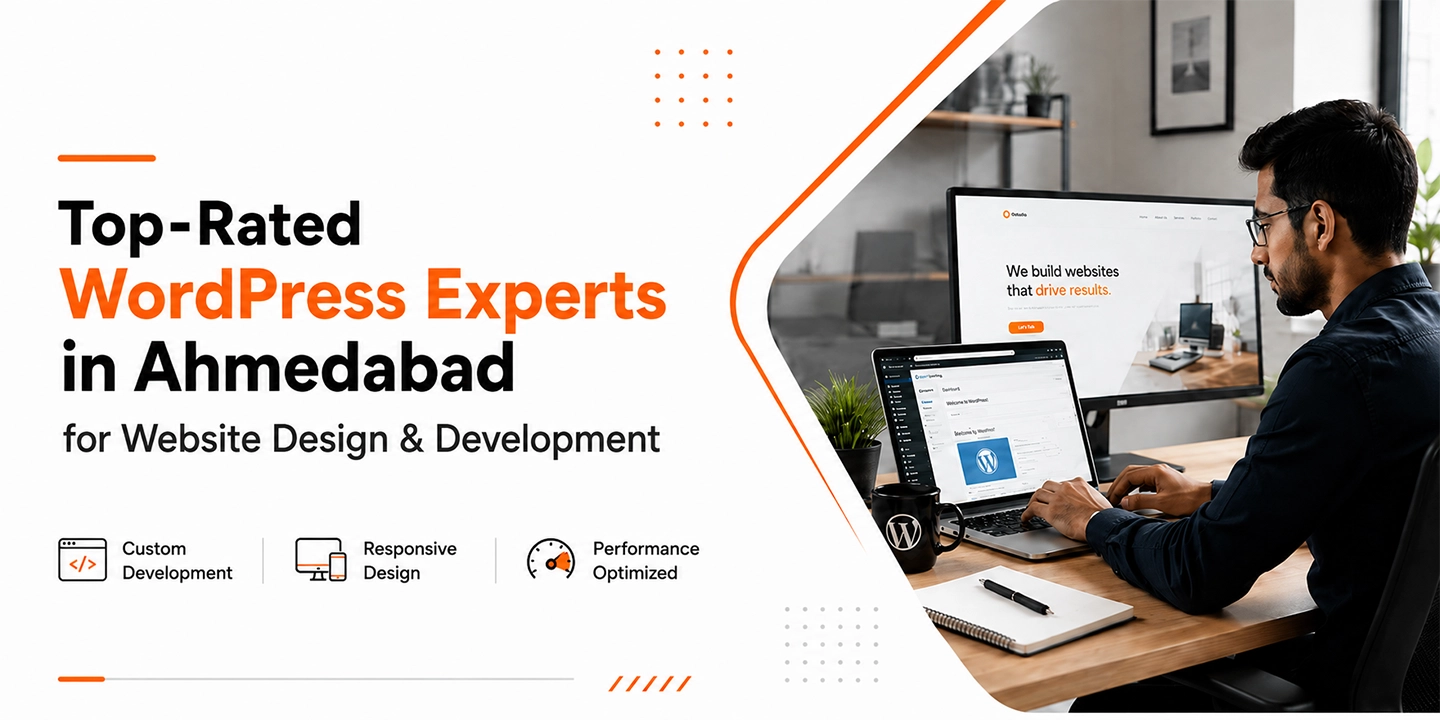 Top-Rated WordPress Experts in Ahmedabad for Web Development