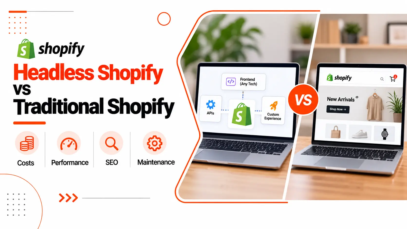 Headless Shopify vs Traditional Shopify